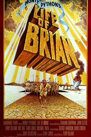 Monty Pythons Life of Brian ( 1979 )