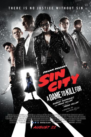 Sin City: A Dame to Kill For ( 2014 )