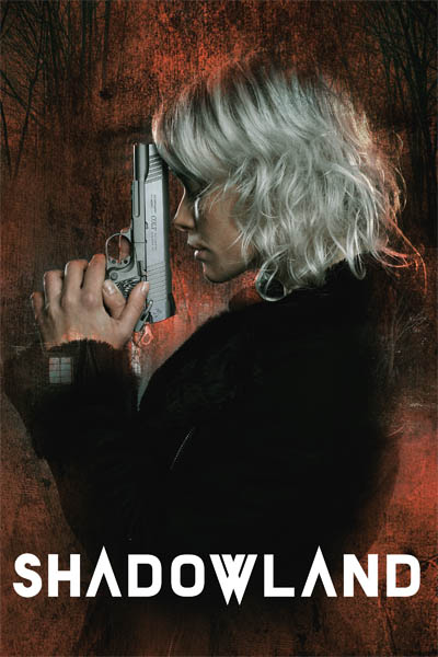 مشاهدة فيلم Shadowland 2021 اون لاين