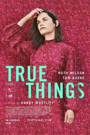 True Things ( 2021 )