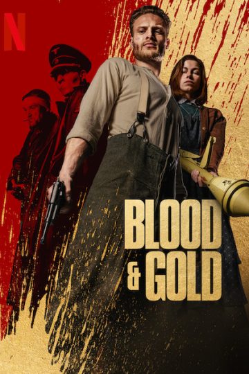 Blood and Gold ( 2023 )