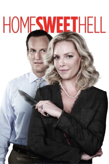 Home Sweet Hell ( 2015 )