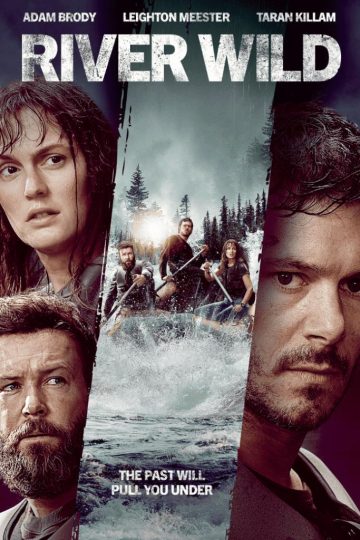 The River Wild ( 2023 )