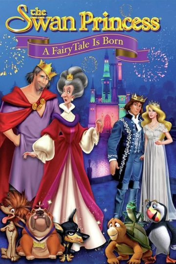 The Swan Princess: A Fairytale Is Born ( 2023 )