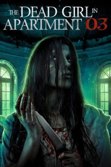 The Dead Girl in Apartment 03 ( 2022 )