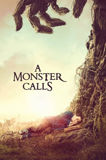 A Monster Calls ( 2016 )