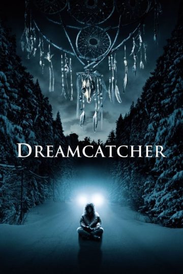 Dreamcatcher ( 2003 )