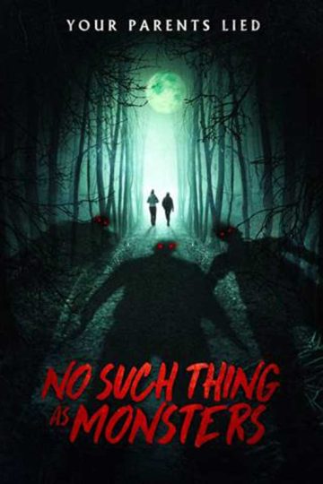 No Such Thing As Monsters ( 2019 )