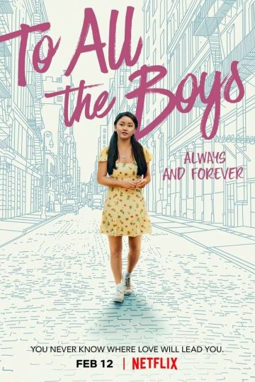 To All the Boys: Always and Forever ( 2021 )